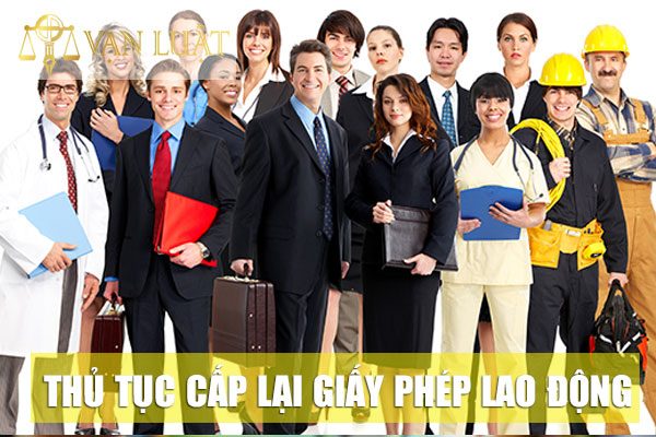 Thủ tục gia hạn giấy phép lao động