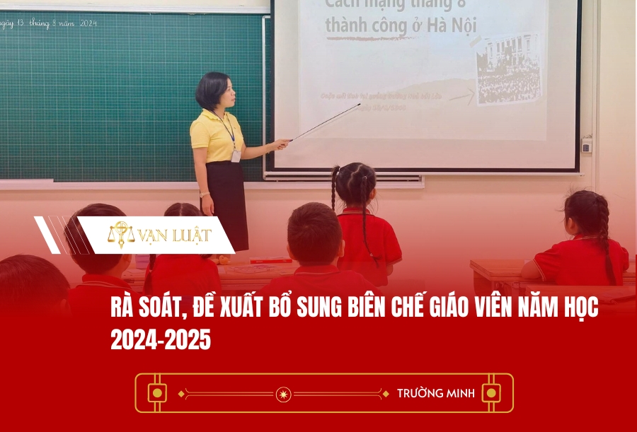 Rà soát, đề xuất bổ sung biên chế giáo viên năm học 2024-2025