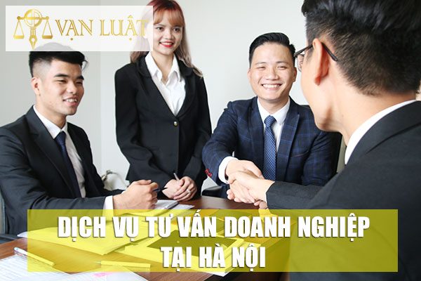 Tư vấn Luật doanh nghiệp tại Công ty Vạn Luật Uy Tín