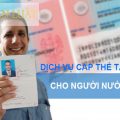 Thủ tục làm thẻ tạm trú cho người nước ngoài