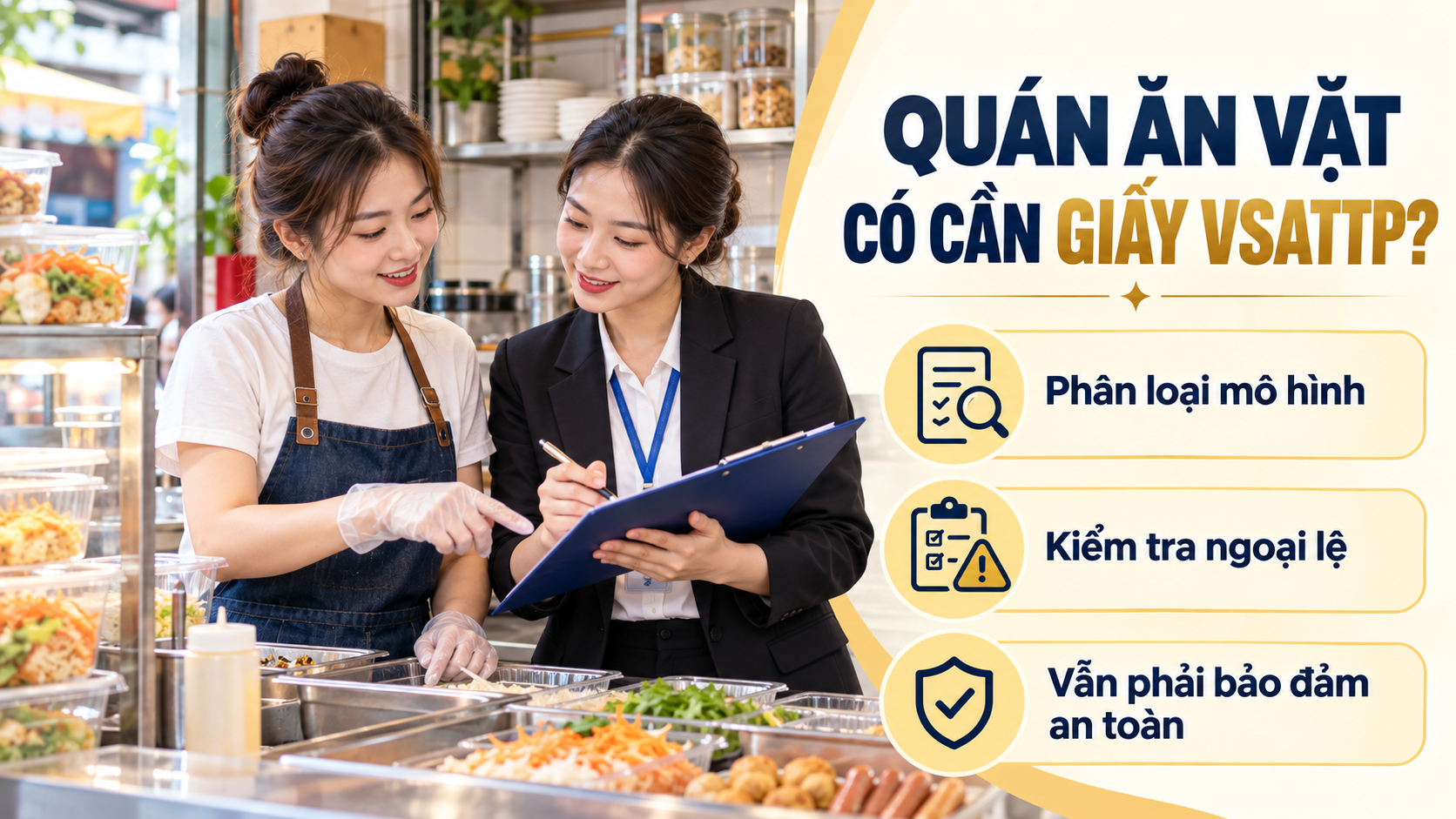 Quán ăn vặt có cần giấy VSATTP, phân loại mô hình trước khai trương