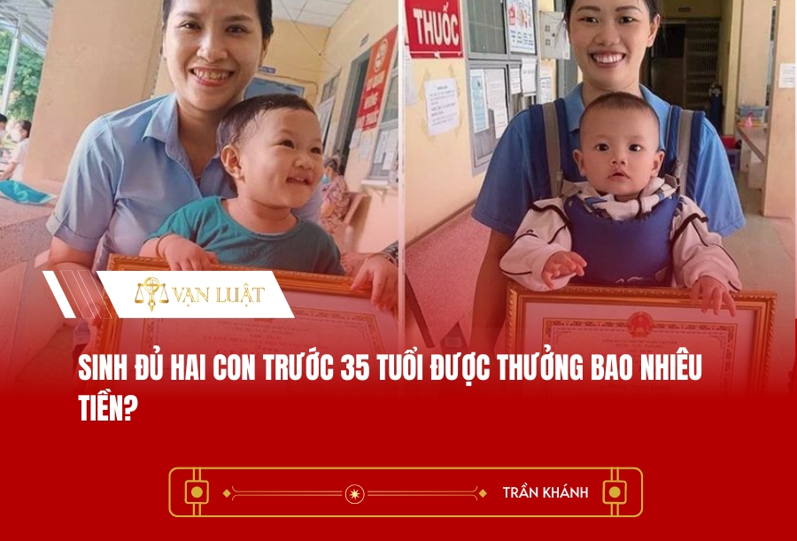 Sinh đủ hai con trước 35 tuổi được thưởng bao nhiêu tiền?