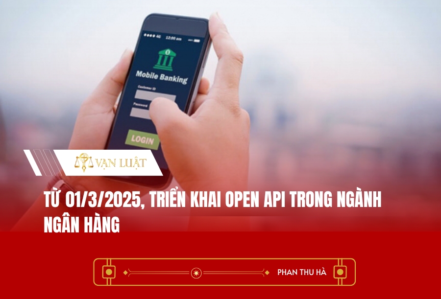 Từ 01/3/2025, triển khai Open API trong ngành Ngân hàng