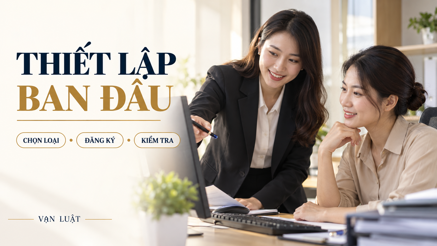 Thiết lập hóa đơn điện tử: chọn đúng, đăng ký, vận hành