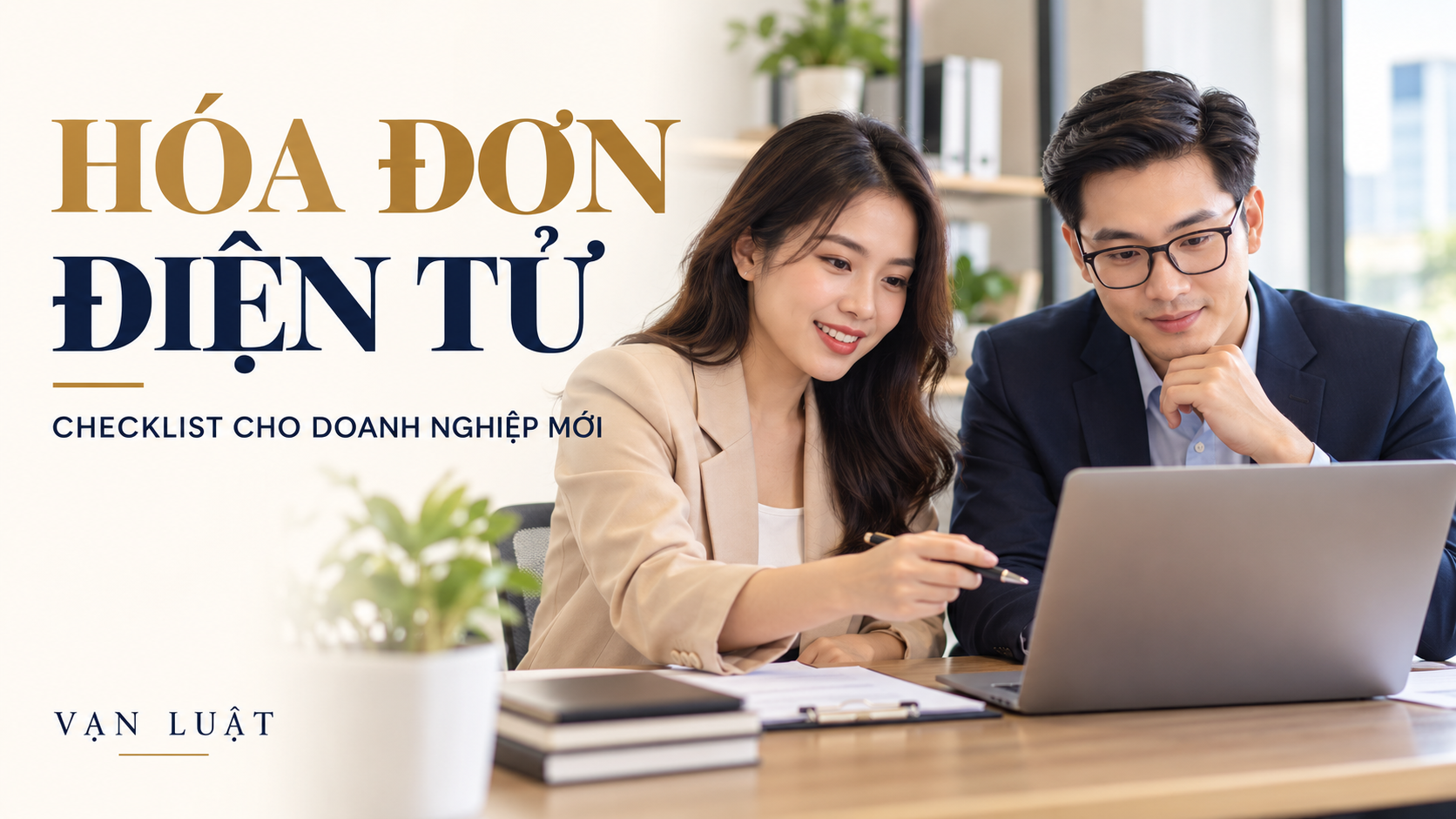 Tư vấn hóa đơn điện tử cho doanh nghiệp mới thành lập