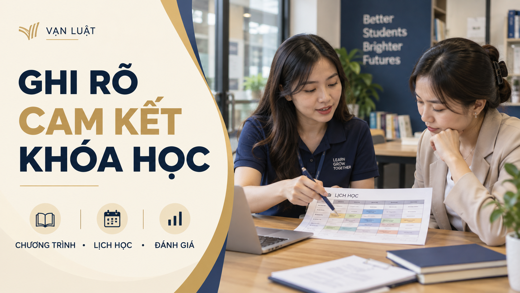 Ghi rõ chương trình, lịch học và đánh giá trong hợp đồng TTNN